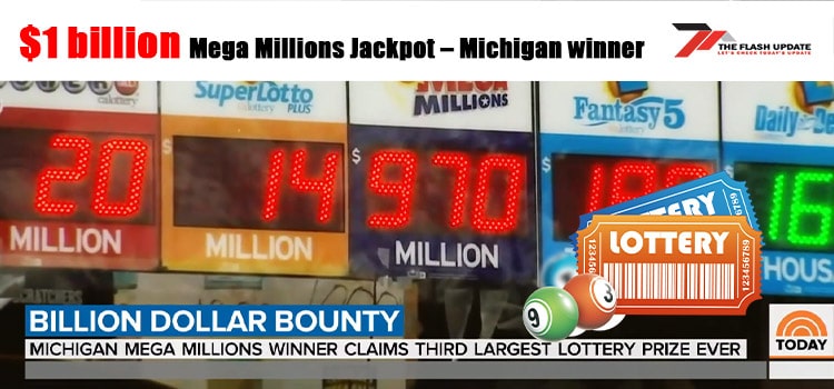 $1 billion Mega Millions Jackpot – Michigan winner