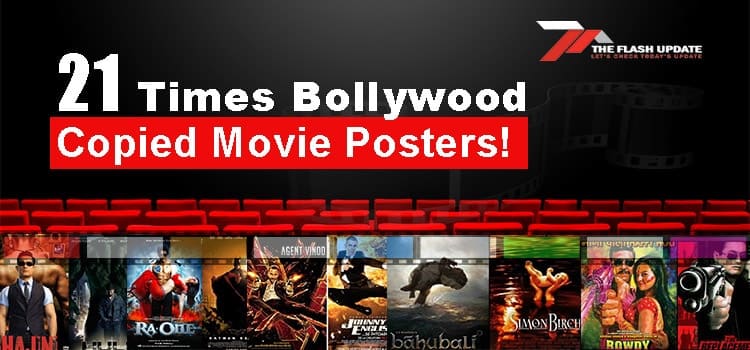 21 Times Bollywood Copied Movie Posters!