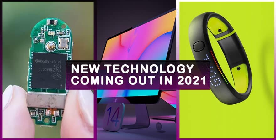 New Technology Coming Out In 2021 Theflashupdate