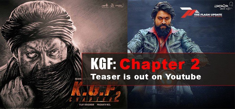 KGF: Chapter 2 Teaser is out on Youtube