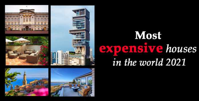 Most-expensive-house-in-the-world-2021