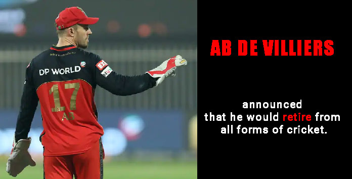 AB de Villiers has announced that he would retire from all forms of cricket